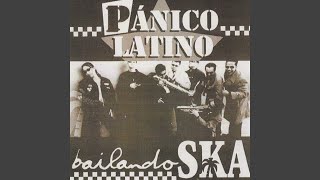 Video thumbnail of "Pánico Latino - Bailando Ska"