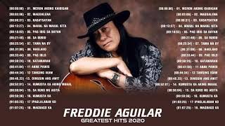 Freddie Aguilar Greatest Hits   NON STOP   Freddie Aguilar Tagalog Love Songs Of All Time