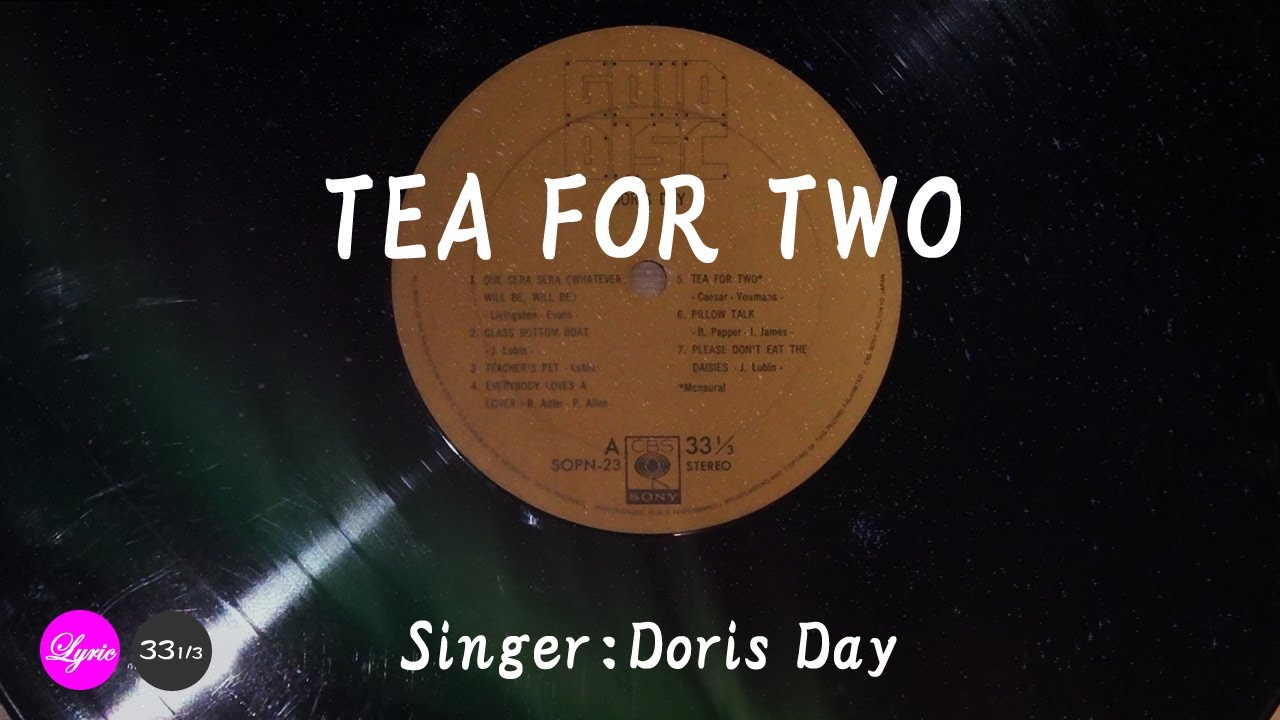 Tea For Two ( Doris Day ) With lyrics YouTube