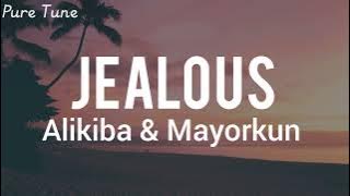 Alikiba feat. Mayorkun - Jealous (official lyrics video)