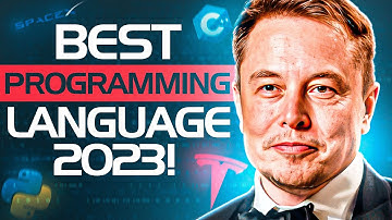 Elon Musk: The Best Programming Language for 2023