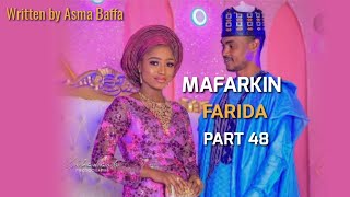 Mafarkin farida part 48