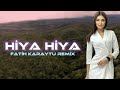 Hiya hiya  fatih karaytu remixyeni 2023 tiktok remix