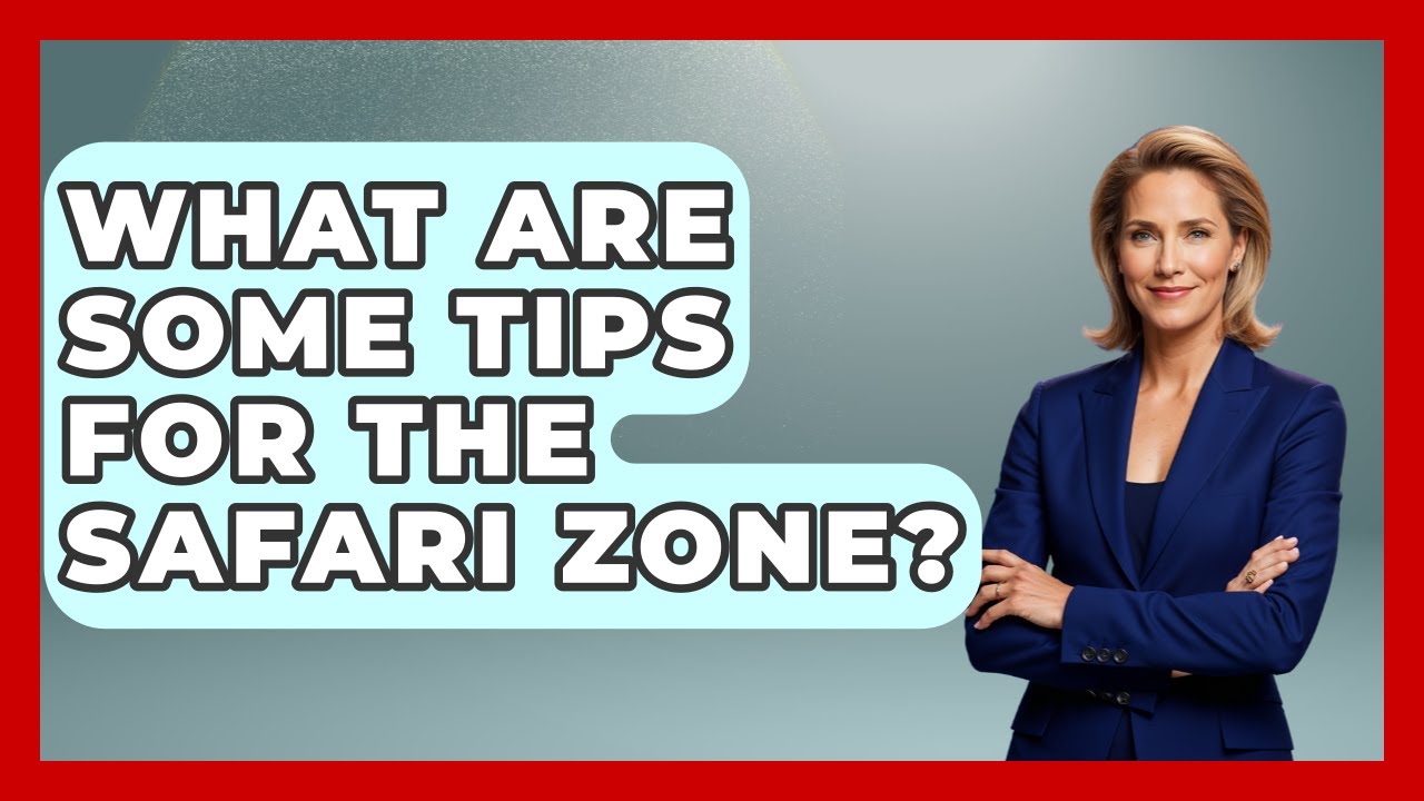 What Are Some Tips For The Safari Zone? - The Trainers Guide