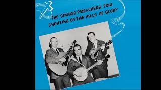 Wading Through Deep Waters ~ The Singing Preachers Trio (1968)