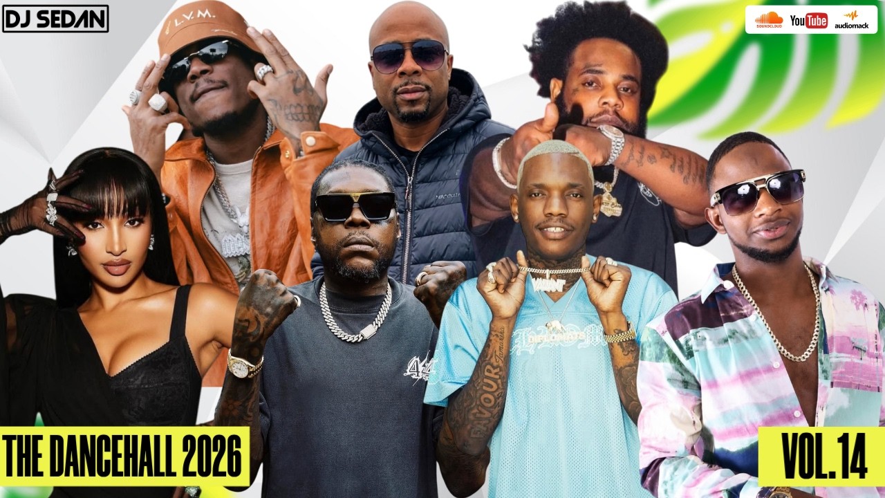 The Dancehall 2026 Vol.14 | DJ Sedan, Shenseea, Valiant, Vybz