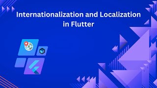 Mastering Internationalization and Localization in Flutter | Complete Guide