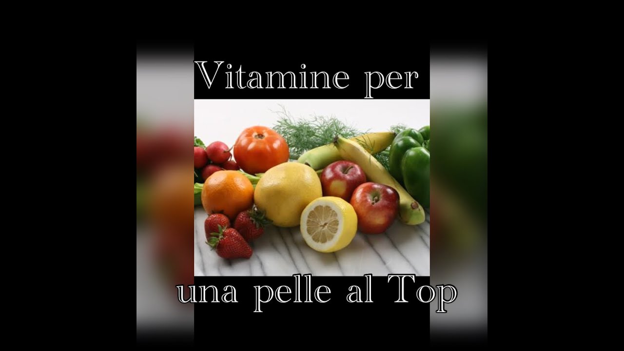 vitamine per pelle