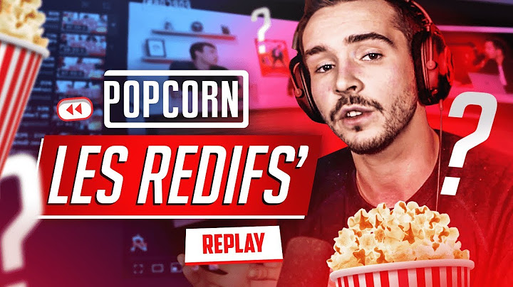 POURQUOI les rediffusions POPCORN arrivent aussi tard ? (explication)