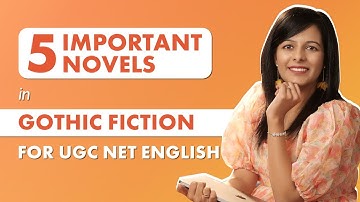 Gothic Fiction Explained Under 10 Minutes: Must-Know for UGC NET English Exam