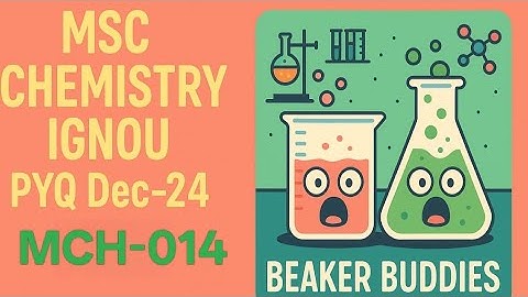 MCH-014 PYQ (Mathematics for Chemists) IGNOU M.Sc. Chemistry / M.Sc. Analytical Chemistry