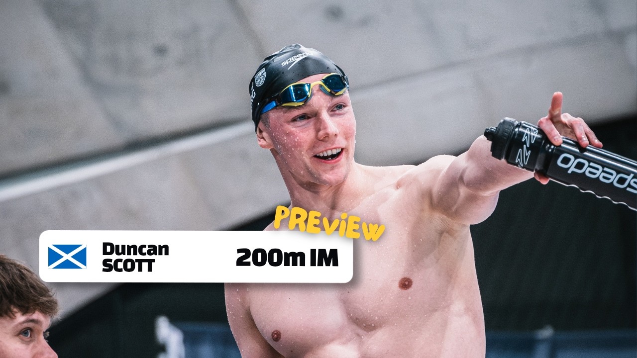 Duncan Scott & The Scottish Takeover | 200m IM Preview (Glasgow 2026)