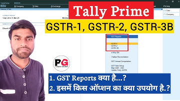 GSTR-1, GSTR-2, GSTR-3B Reports in Tally Prime || GST Reports in Tally Prime | Tally GST Reports