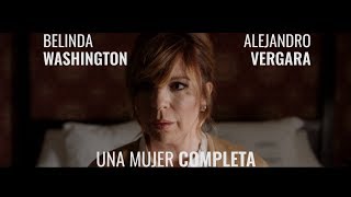 Teaser Una Mujer Completa - Ceres Machado