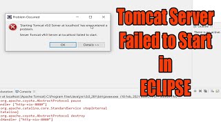 Starting Tomcat Server al localhost has encountered a problem in ECLIPSE