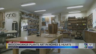 Woodworker plants art in homes & hearts