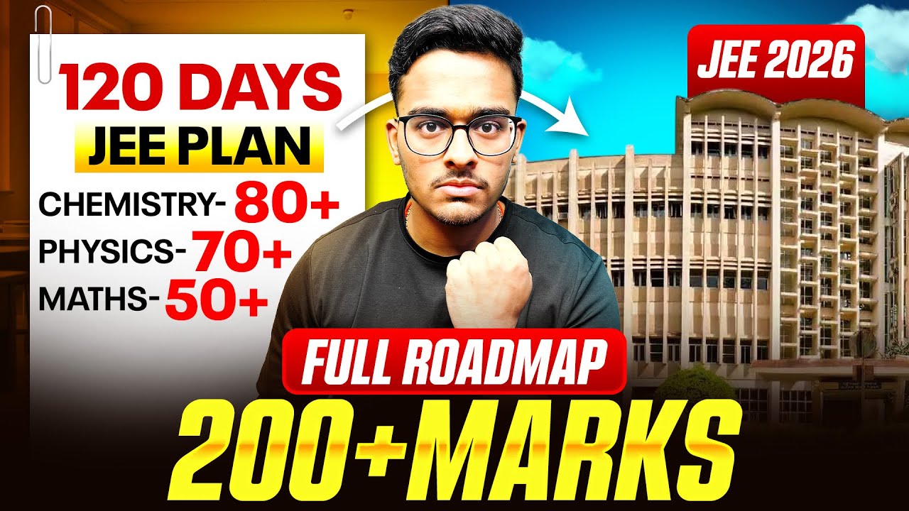 Is JEE Mains 2026 Still Possible?| Last 4 Months Complete Roadmap to ...