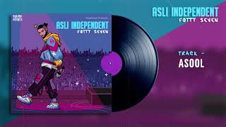 FOTTY SEVEN - ASOOL ft. TALWIINDER | ASLI INDEPENDENT EP | KALAMKAAR