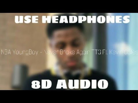 NBA YoungBoy - Never Broke Again TTG Ft. Kevin Gates | 8D AUDIO camera iphone 8 plus apk