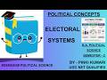 ELECTORAL SYSTEMS | B.A. POLITICAL SCIENCE |
