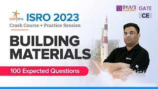 ISRO 2023 | Civil Engineering | 100 Expected Questions of Building Materials | BYJU'S ISRO screenshot 1