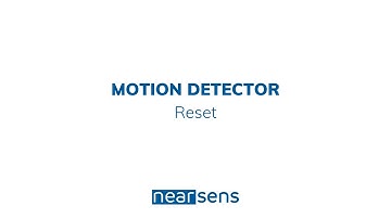 How to reset Nearsens Motion Detector Device | Smart Security Alarm Systems in France