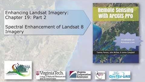 Chapter 19 Part 2 Spectral Enhancement of Landsat 8 Imagery