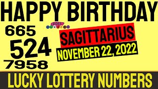 Sagittarius - Happy Birthday Wishes - Lucky Lottery Predictions Pick 3, Pick 4 - November 22, 2022✌