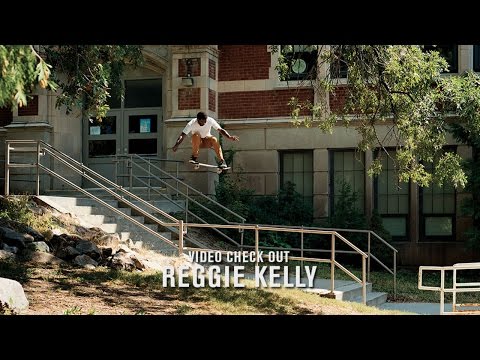 Video Check Out: Reggie Kelly | TransWorld SKATEboarding