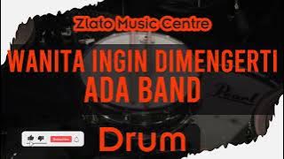 Karena Wanita Ingin Dimengerti - Ada Band No Drum / Drumless