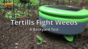 Tertills Fight Weeds