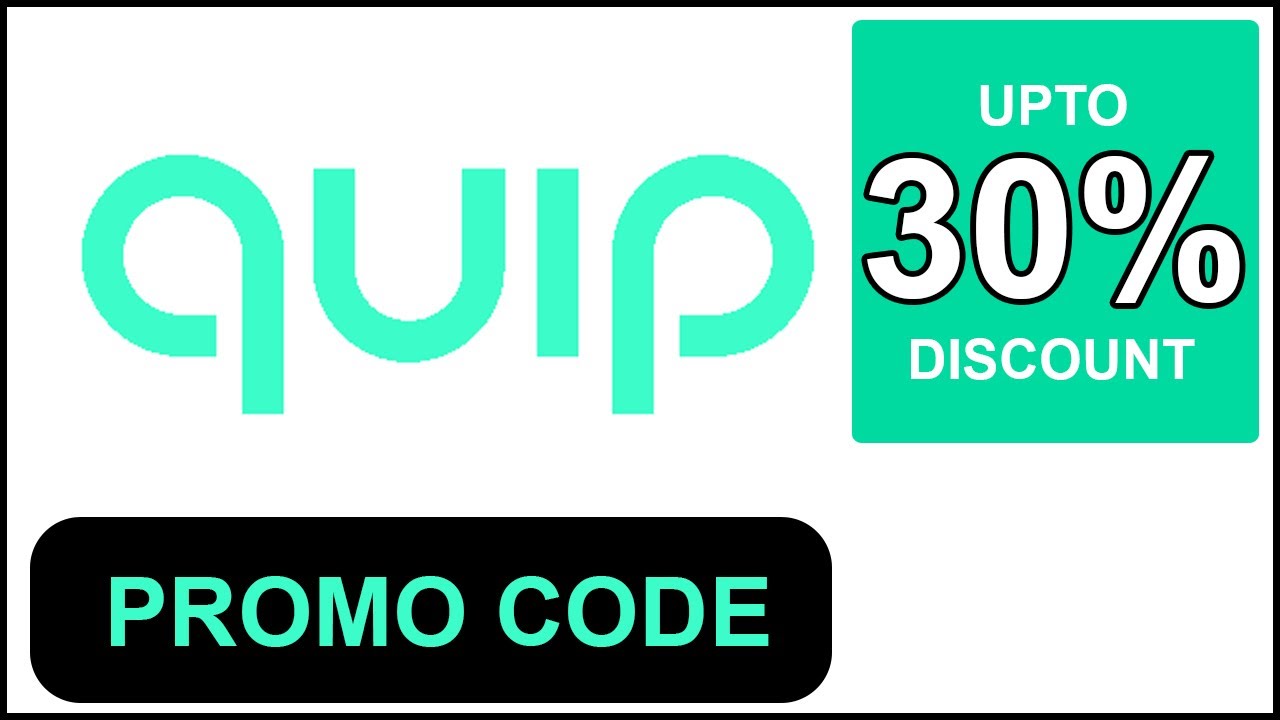 Quip Promo Code | getquip.com