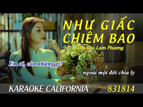 NHƯ GIẤC CHIÊM BAO (LAM PHƯƠNG) ☮️