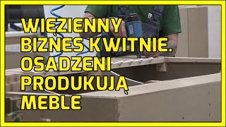 GŁOGÓW. Więzienny biznes kwitnie. Osadzeni produkują meble