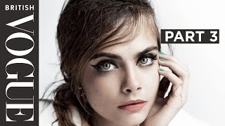 Cara Delevingne's Definitive Interview Part 3 | Celebrity Interviews | British Vogue