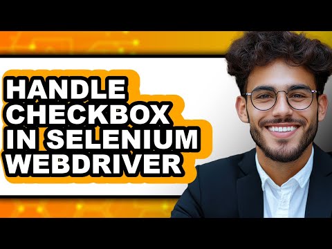 How To Handle Checkbox In Selenium Webdriver (Updated)