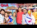 Qna with my family   youtube income reval  qa special  qna