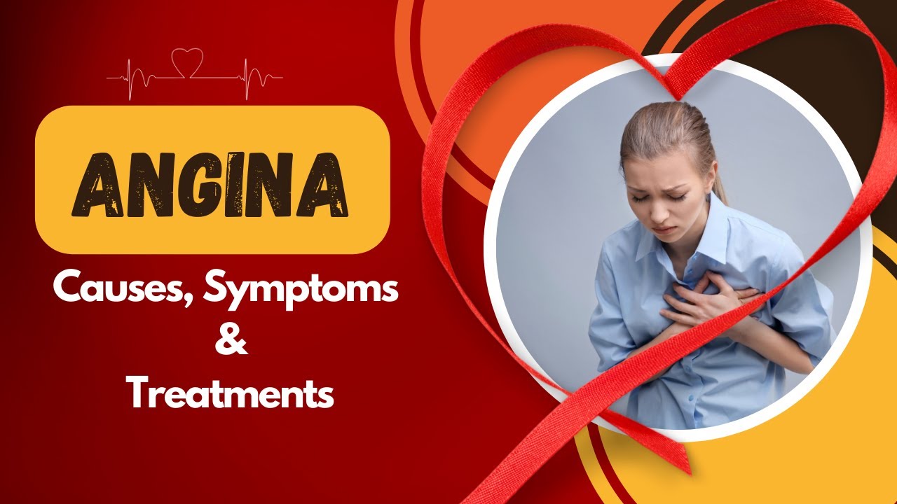Understanding Angina: Causes, Types, Symptoms, and Treatment - YouTube