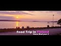 Road trip in finland from karelia to saimaa and lahti part 3