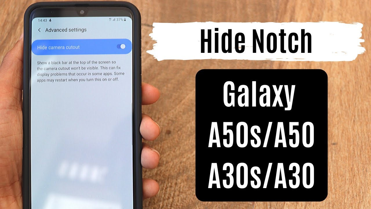 How to Hide  Notch  on Samsung  Galaxy A50s A50  and A30s A30 