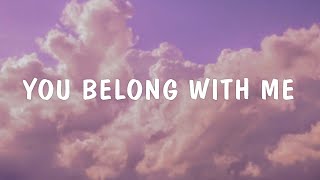 Taylor Swift  You Belong With Me s