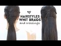 Easy hairstyles with braids and crossings