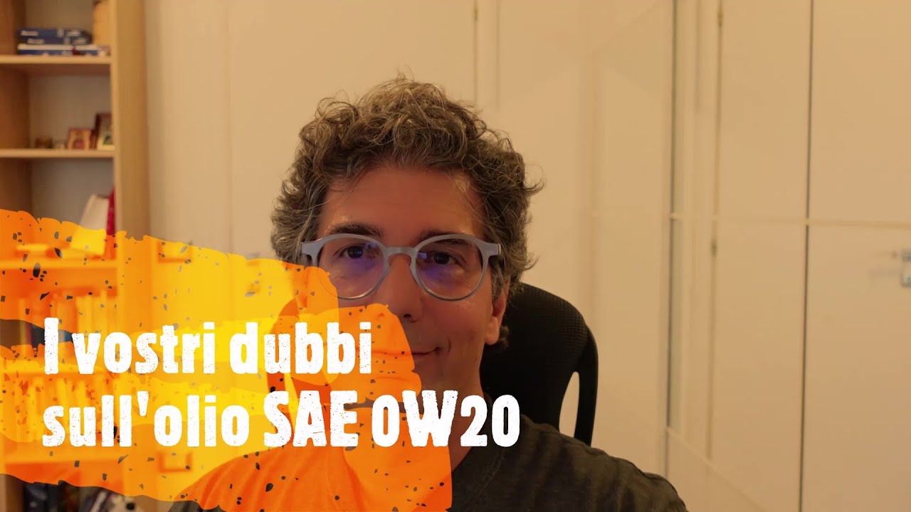 I vostri dubbi sull'olio SAE 0W20