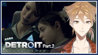 Detroit: Become Humanやる！！！後編（予定）【にじさんじ / 伏見ガク】