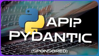 Working with APIs in Python Use Pydantic