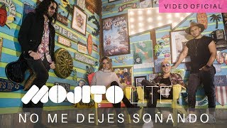 Mojito Lite - No Me Dejes Soñando - Video Oficial chords