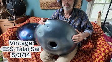 ESS Morning Exploration Vintage TalaiSai Handpan and Moderm TiRak ESS Comparison