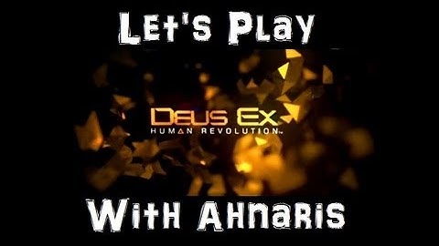 Deus Ex: HR - Episode 0 // Intro