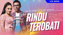 Video Mix - Gerry Mahesa feat. Anisa Rahma - Rindu Terobati  [OFFICIAL] - Playlist 