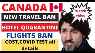 Planning your Travel to Canada Check travel Restriction | covid-19 |TRAVEL BAN | cost you $2000.